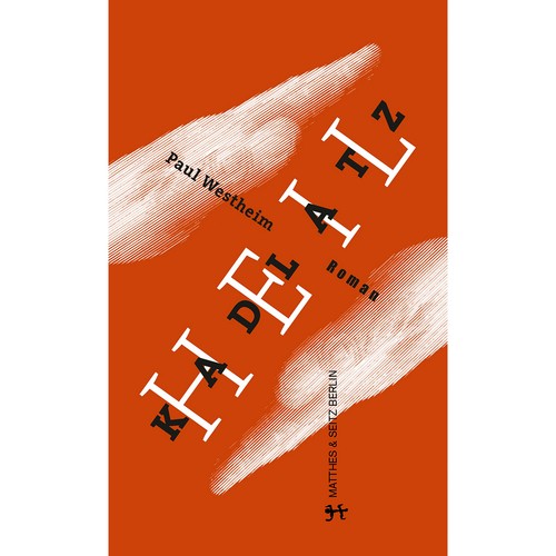 Heil kadlatz roman - roman, paul