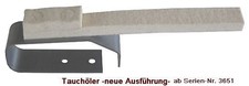 Tauchöler neue Ausführung