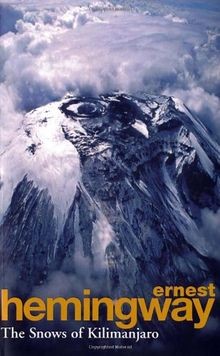 The snows kilimanjaro and - snows,