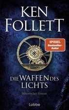 Ken Follett Die Waffen des