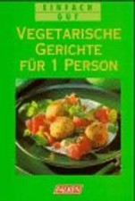 Vegetarische Gerichte für 1