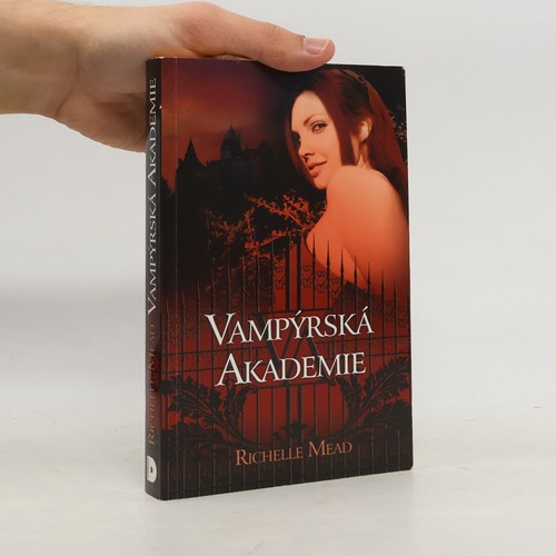 Vampýrská akademie -  , | 