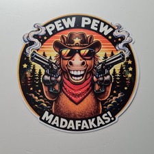 PEW PEW MADAFAKAS Aufkleber