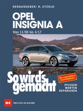 REPARATURANLEITUNG OPEL Insignia Reparatur/BUCH Jetzt helfe ich mir selbst 