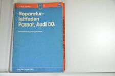 VW "Instandhaltung genau genommen" Reparaturleitfaden Passat Audi 50 ab 1972