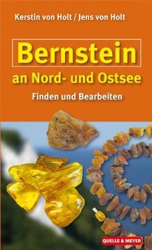 Bernstein nord und - und, ostsee