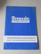 Fahrrad Torpedo Schweinfurt Dreigang Nabe Leerlaufnabe 415 Reparaturanweisung