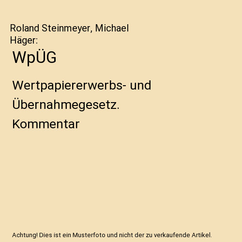 Wpüg wertpapiererwerbs und - wpÜg:, wertpapiererwerbs-