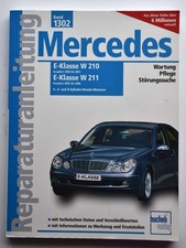 Mercedes E-Klasse W 210 & W 211, 2000-2006, Reparaturanleitung 1302
