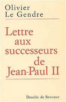Lettre aux successeurs - , de