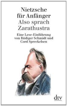 Nietzsche für anfänger also - nietzsche, anfänger: