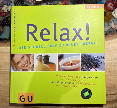Relax der schnelle weg zur - relax, !