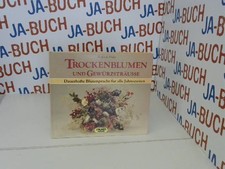 Trockenblumen und Gewürzsträuße. Vocke, Gabriele: