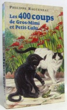 Die 400 Schläge von Gros-Mimi