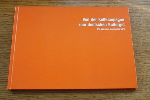Von der kultkampagne zum - von,