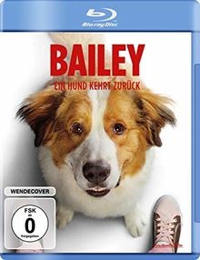 Bailey ein hund kehrt - ein,