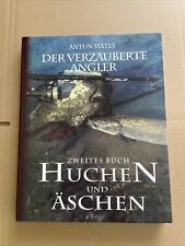 Der verzauberte Angler - Huchen und Aeschen