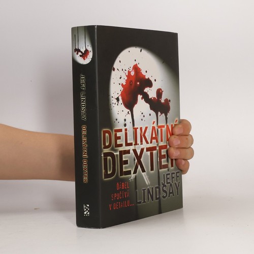 Delikátní dexter jeff - delikátní, | 