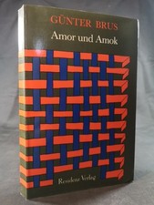 Amor und Amok. Brus, Günter: