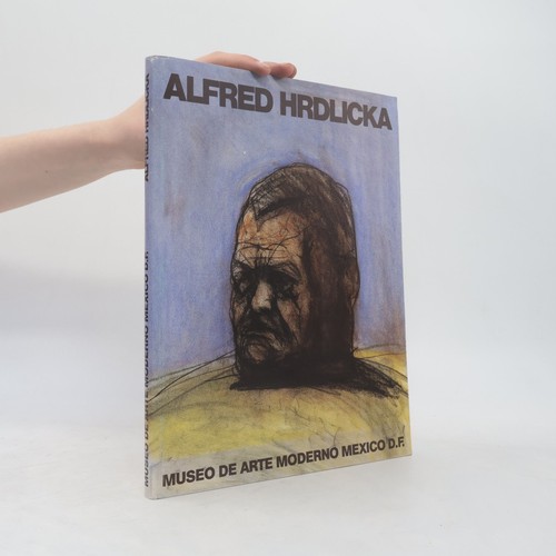 Alfred hrdlicka - hrdlicka ,