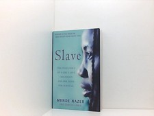 Slave: The True Story of a