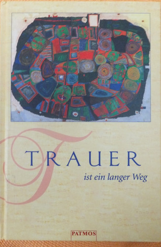 Trauer ist ein langer weg - trauer,