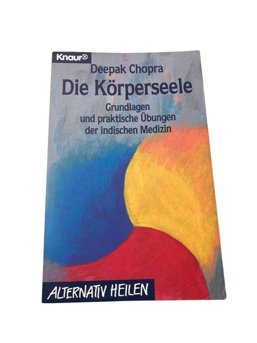 Die körperseele deepak chopra - die,