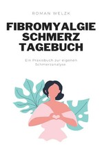 Fibromyalgie Schmerztagebuch