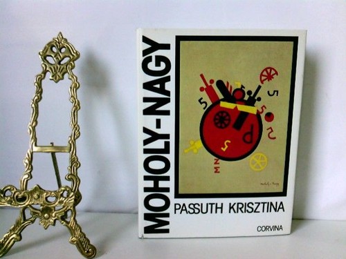 Moholy nagy passuth - moholy-nagy,