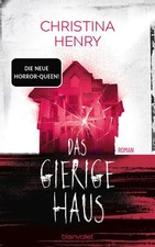Das gierige Haus | Christina