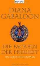 Die Fackeln der Freiheit: Ein Lord-John-Roman (Di... | Buch | Zustand akzeptabel