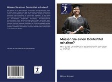 Müssen Sie einen Doktortitel