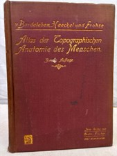 Atlas der topographischen Anatomie des Menschen. für Studierende und Ärzte. Enth