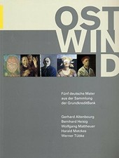 Ostwind. Fünf deutsche Maler