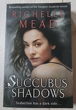 Taschenbuch: Richelle Mead - Succubus Shadows - ENGLISCH 