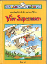 Vier Supernasen - Manfred Mai