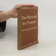 Von Metternich bis Sarajewo 