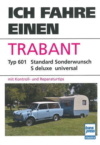 Ich fahre einen trabant typ - trabant,