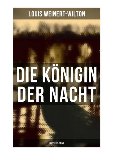 Die königin der nacht - die,
