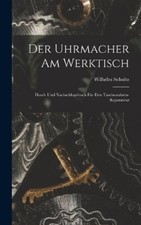 Wilhelm Schultz Der Uhrmacher