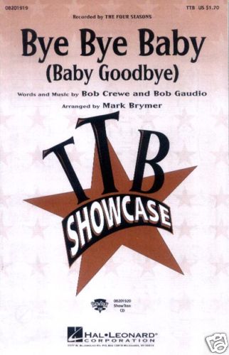 Bye baby the - bye,