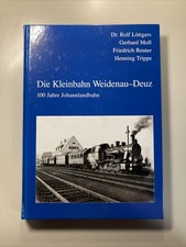Die Kleinbahn Weidenau - Deuz
