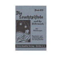 German ww2 die leuchtpistole - german,