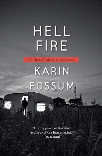 Karin fossum hell - hell, fire