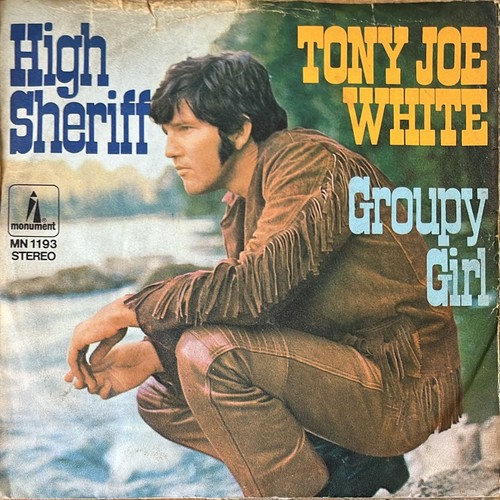 Tony joe white high sheriff - joe, :