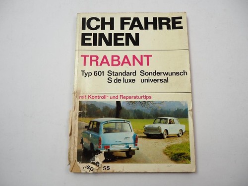 Ich fahre einen trabant - fahre, 601