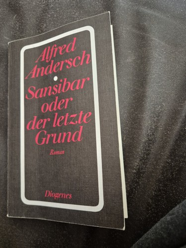 Sansibar oder der letzte grund - oder,