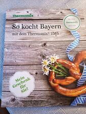 Buch für Thermomix original Vorwerk  „So Kocht Bayern“   TM5 / TM6 / TM31