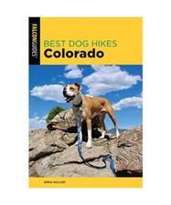 Best Dog Hikes Colorado, Emma Walker