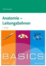 BASICS Anatomie - Leitungsbahnen Rengier, Fabian: